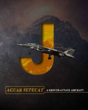 SEPECAT Jaguar ground attack aircraft against a mountain backdrop with a large letter J