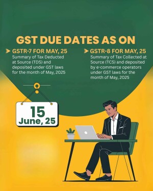 Infographic showing GST due dates for GSTR-7 and GSTR-8 for May 2025 with a person working on a laptop.