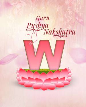 Letter W with lotus flower and text 'Guru Pushya Nakshatra'
