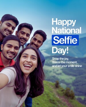 Group of friends taking a selfie on a mountain with text 'Happy National Selfie Day!'