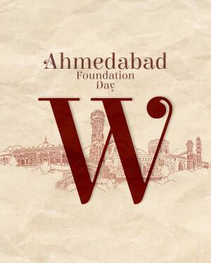 Ahmedabad Foundation Day celebration graphic with the letter 'W' and city skyline