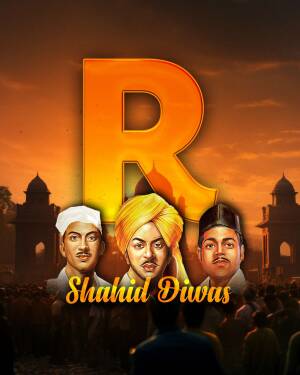 Image depicting Shaheed Diwas with portraits of Indian freedom fighters and the letter 'R'.