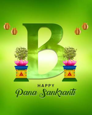 Pana Sankranti festival greeting with a large letter 'B' and traditional decorations.