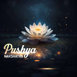 Glowing lotus flower on water with the text 'Pushya Nakshatra'