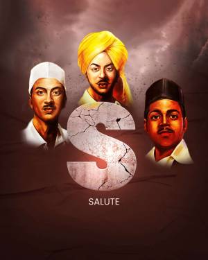 Portrait of Bhagat Singh, Subhas Chandra Bose, and Shivaram Rajguru with a large 'S' and the word 'SALUTE'