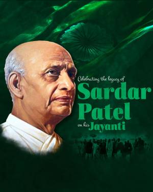 Portrait of Sardar Vallabhbhai Patel with Indian flag and text celebrating his Jayanti