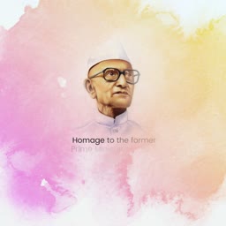 A tribute image featuring the former Prime Minister of India Morarji Desai against a watercolor background.