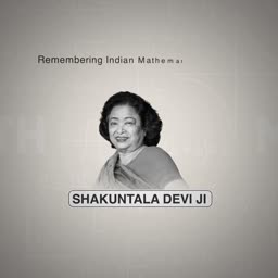 Tribute graphic for Indian mathematician Shakuntala Devi