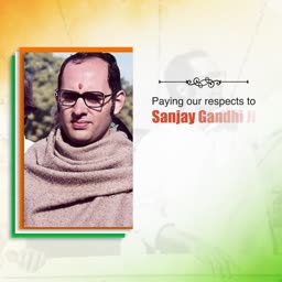 Tribute graphic for Indian politician Sanjay Gandhi featuring his portrait and tricolor background