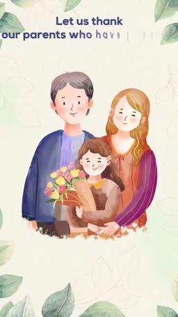 A heartwarming watercolor illustration of a family of three—a father, a mother, and a daughter holding flowers—with the text 'Let us thank our parents who have' above them.