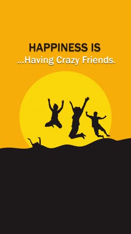 A silhouette illustration of friends jumping in front of a bright sun with the text Happiness is having crazy friends
