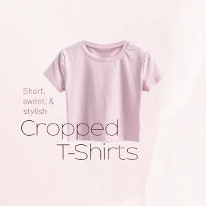 A pale pink cropped t-shirt on a soft pink background with the text Short, sweet, & stylish Cropped T-Shirts