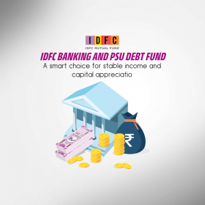 IDFC Mutual Fund banking and PSU debt fund financial advertisement with bank and money symbols