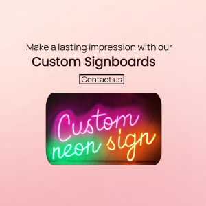A marketing graphic promoting custom neon signboards with an embedded image of a colorful glowing custom neon sign.