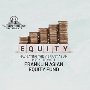 Franklin Templeton Investments logo above a stack of coins and the word EQUITY representing Asian market growth.