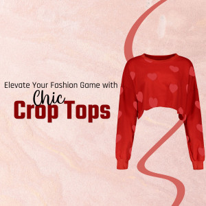 A stylish red long-sleeve crop top with heart patterns displayed on a soft textured background with promotional text.