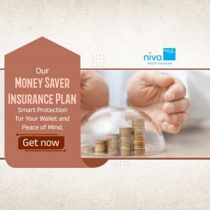 A promotional graphic for Niva Bupa's money saver insurance plan featuring a glass dome protecting a stack of coins.