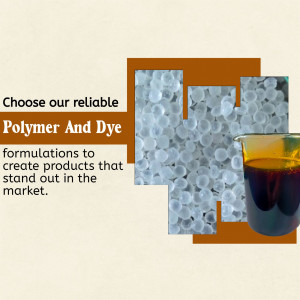 A graphic design featuring raw polymer pellets and a beaker of dark liquid dye with text promoting reliable polymer and dye formulations.