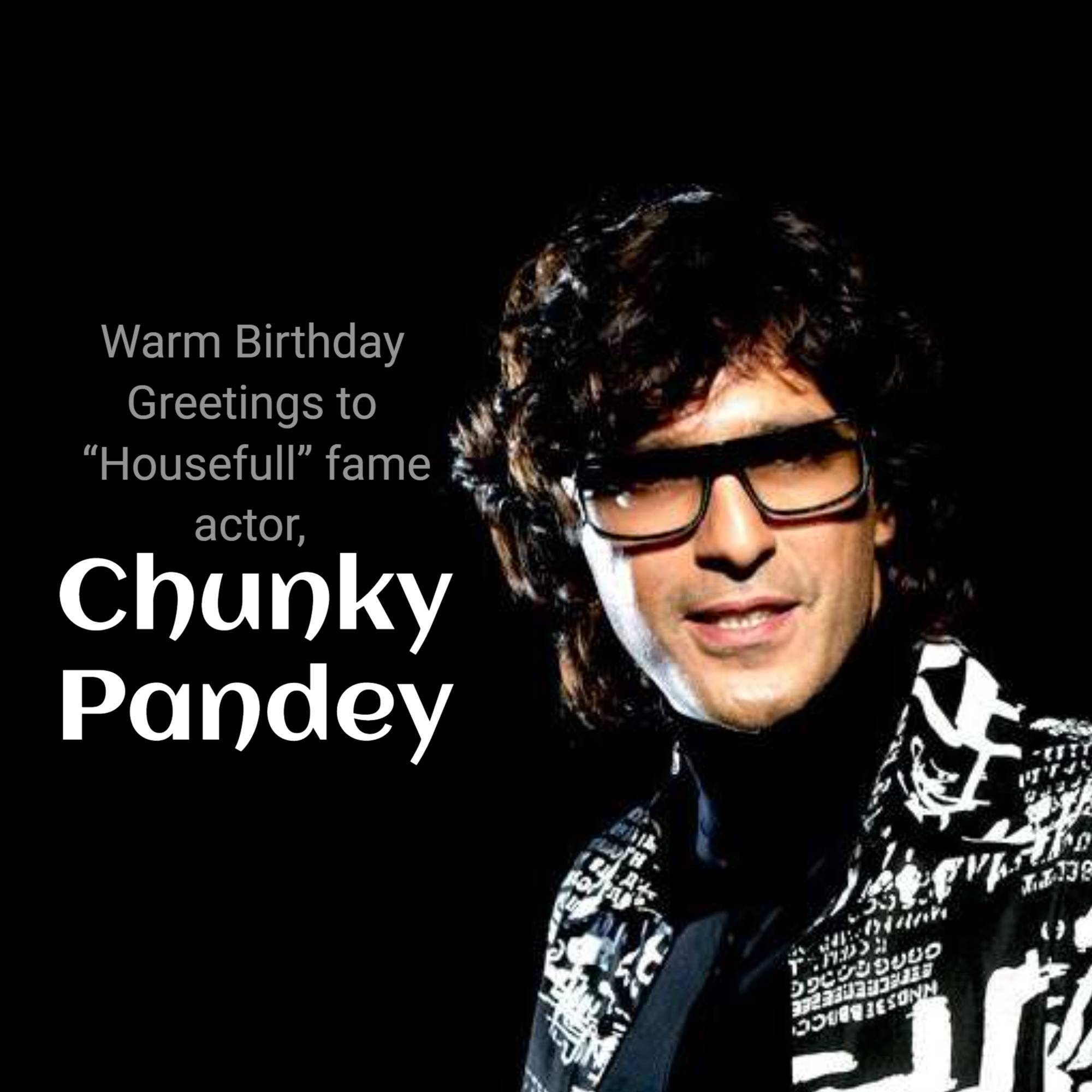 Chunky Pandey Birthday