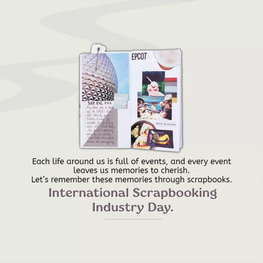 An open scrapbook page showcasing travel memories from EPCOT, celebrating International Scrapbooking Industry Day.
