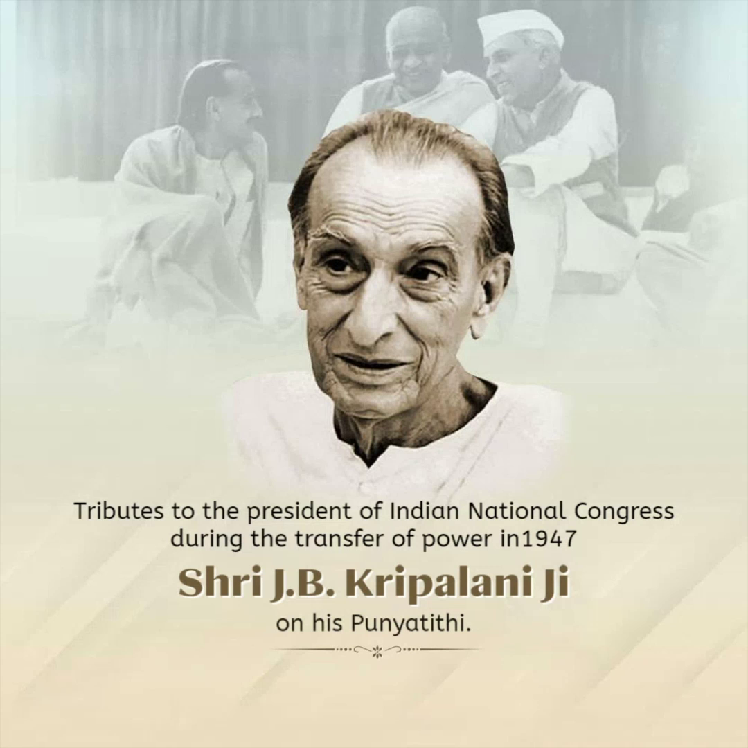 A tribute graphic honoring Shri J.B. Kripalani on his Punyatithi, featuring his portrait and text about his role as president of the Indian National Congress.