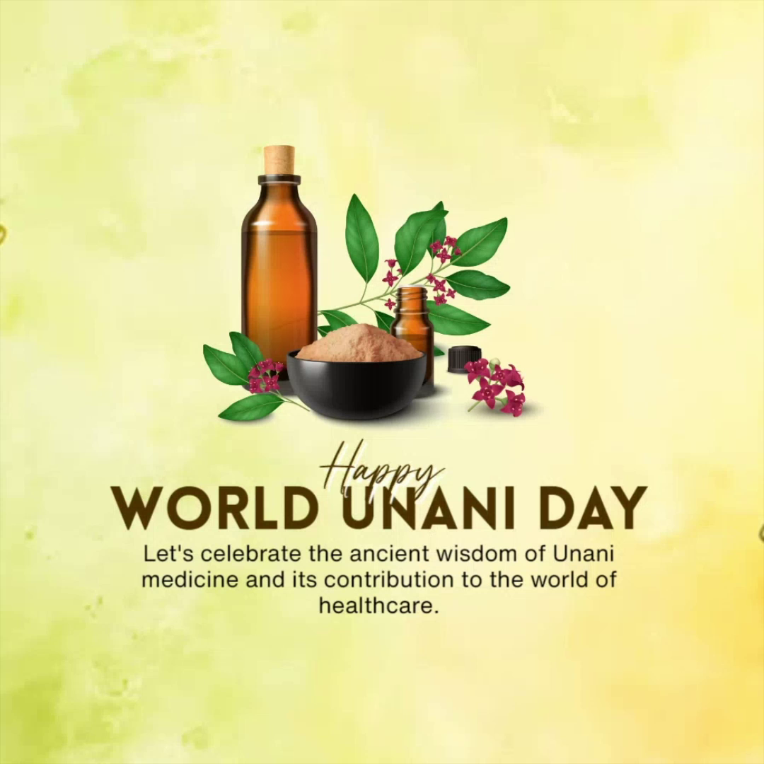 A celebratory poster for World Unani Day featuring medicine bottles, medicinal herbs, and a bowl of herbal powder on a soft yellow watercolor background.