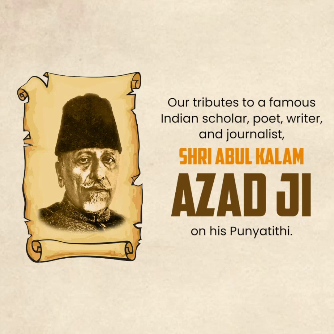 A commemorative tribute graphic featuring a portrait of Maulana Abul Kalam Azad on a scroll design.