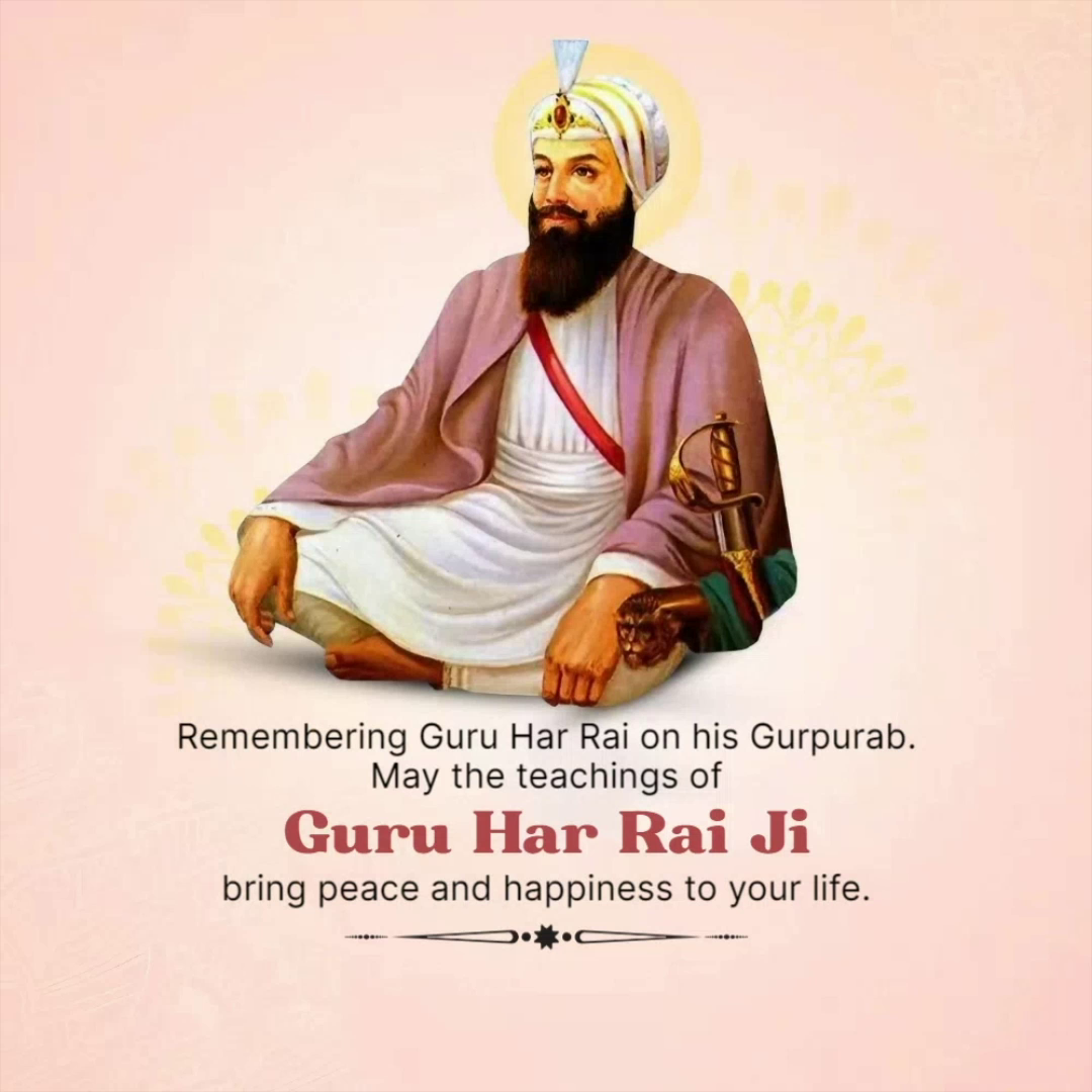A celebratory graphic honoring Guru Har Rai Ji on his Gurpurab with a portrait of the Guru