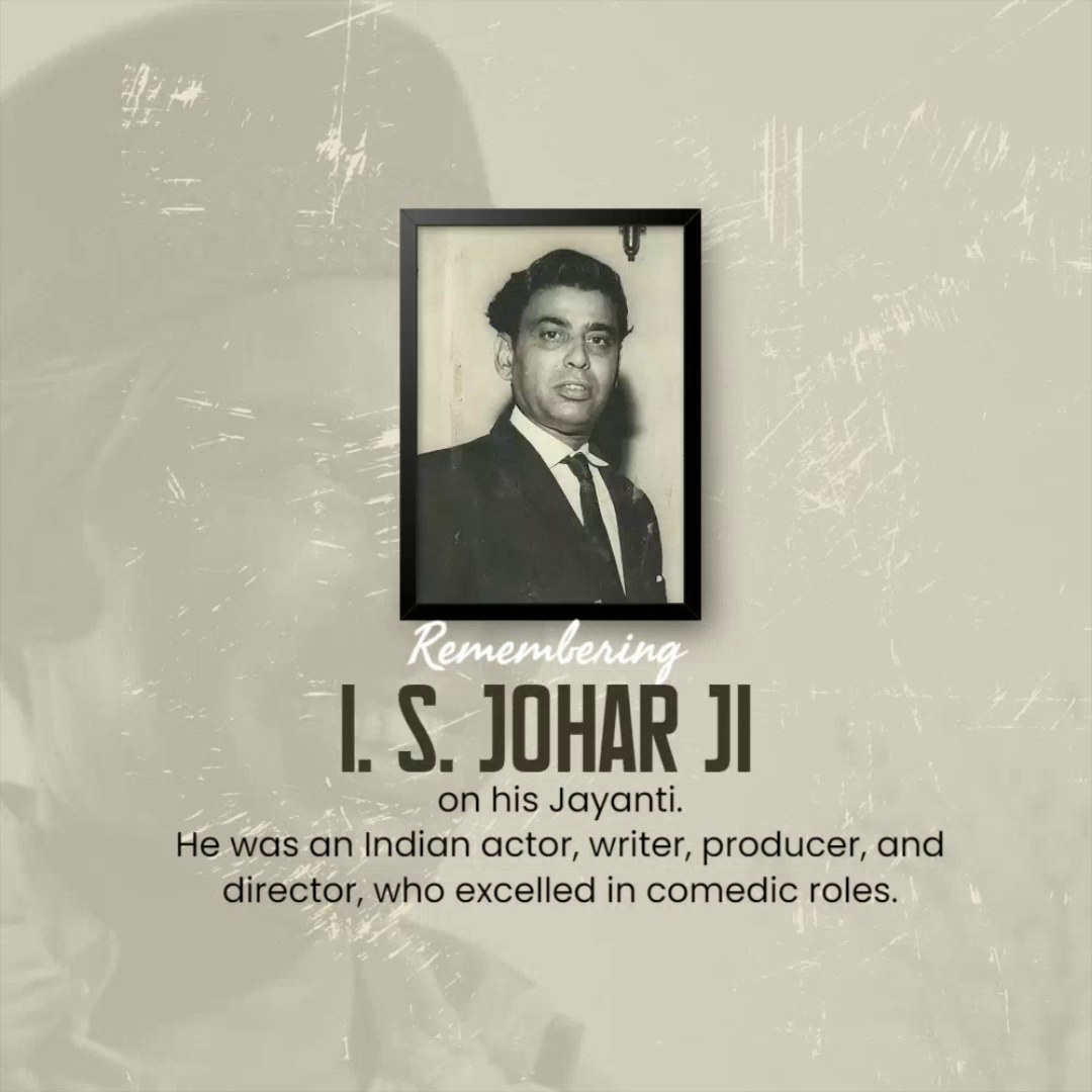 A memorial poster honoring Indian actor and director I.S. Johar on his jayanti