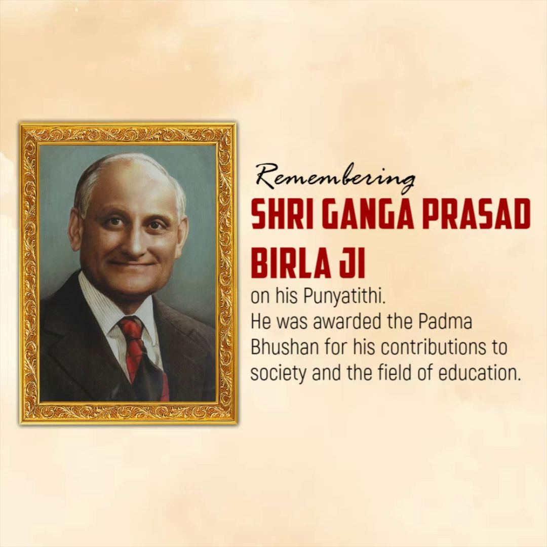A portrait of Shri Ganga Prasad Birla Ji in a golden frame with a commemorative text message.