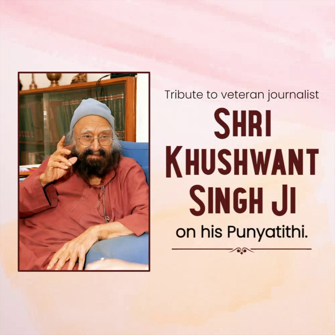 A commemorative tribute image for veteran Indian journalist Khushwant Singh on his Punyatithi.
