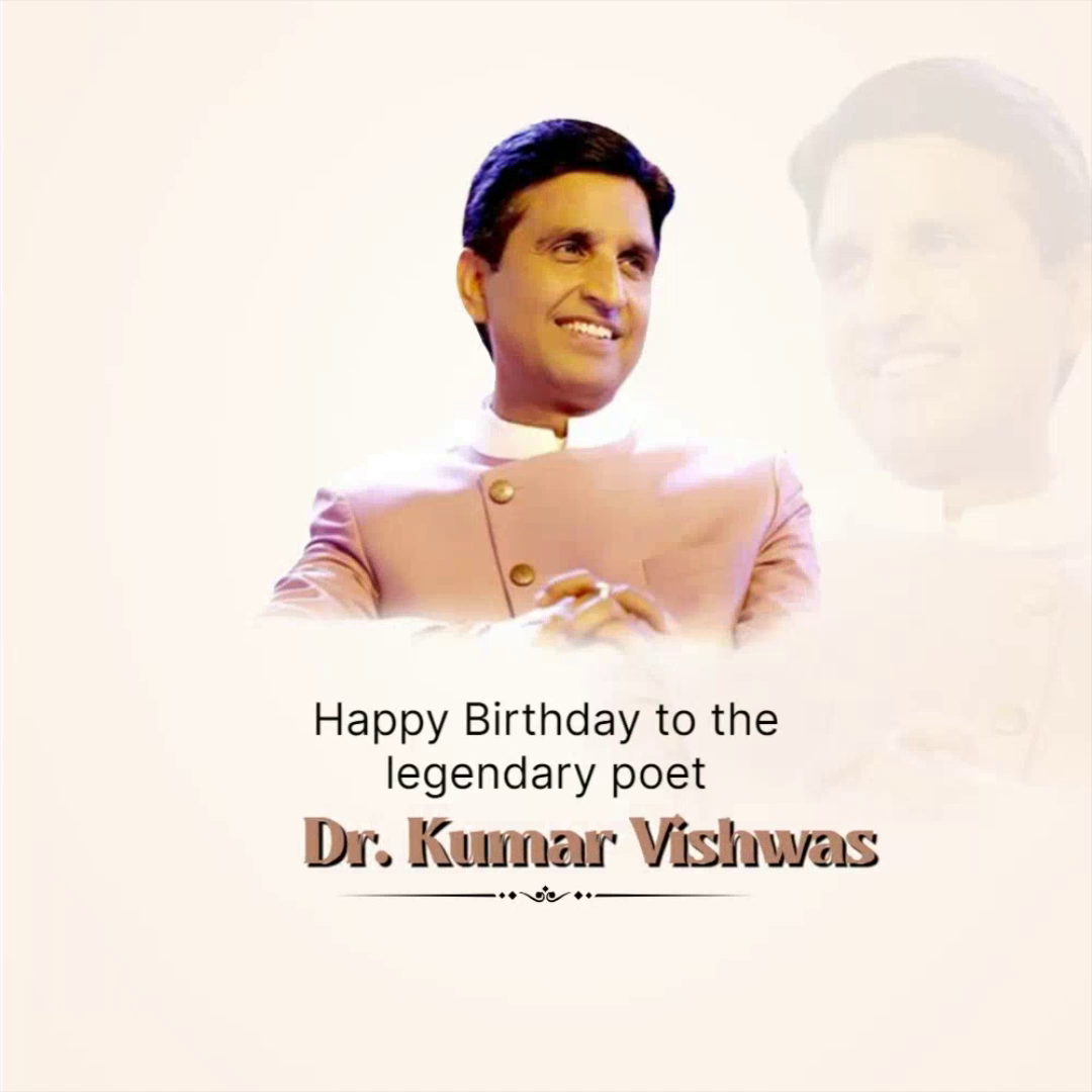A birthday greeting post for the famous Indian poet Dr. Kumar Vishwas featuring his portrait
