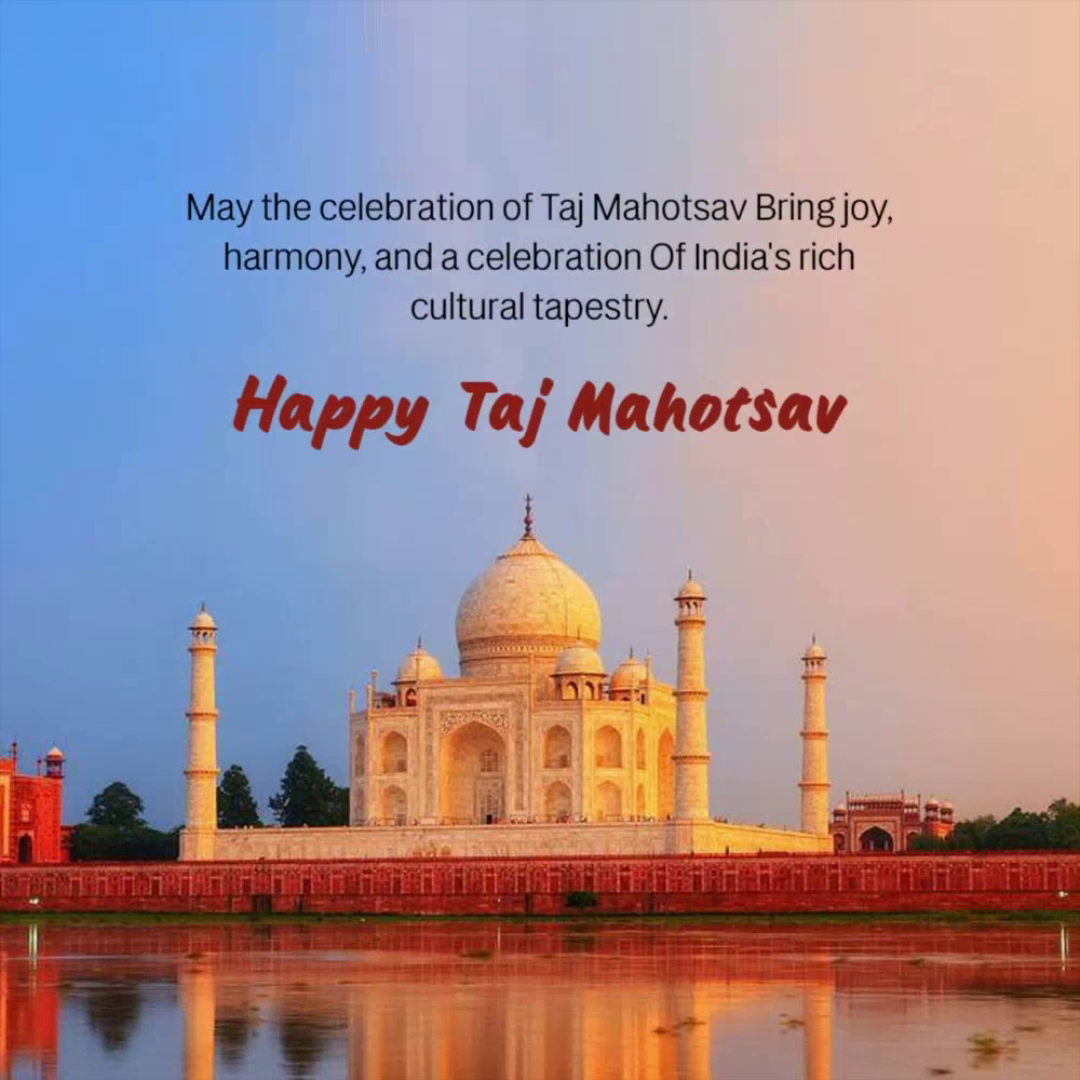 The Taj Mahal at sunset with Happy Taj Mahotsav text overlay