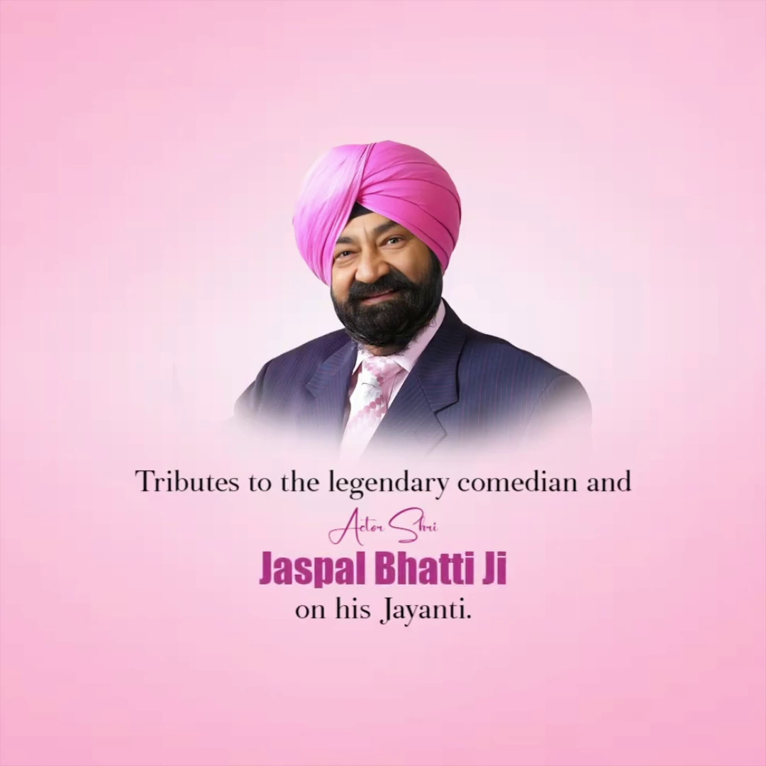A tribute graphic honoring the legendary comedian Jaspal Bhatti on his jayanti