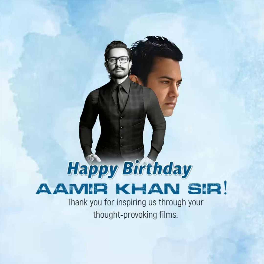 A celebratory birthday tribute poster for Indian actor Aamir Khan featuring his portraits on a light blue watercolor background.