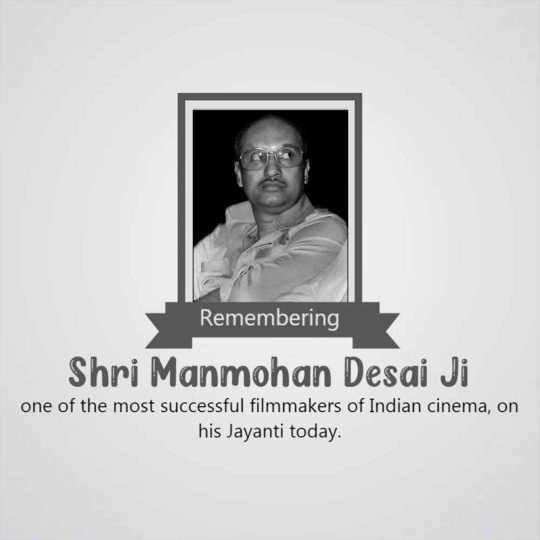 A monochrome tribute poster remembering Indian filmmaker Manmohan Desai on his birth anniversary.