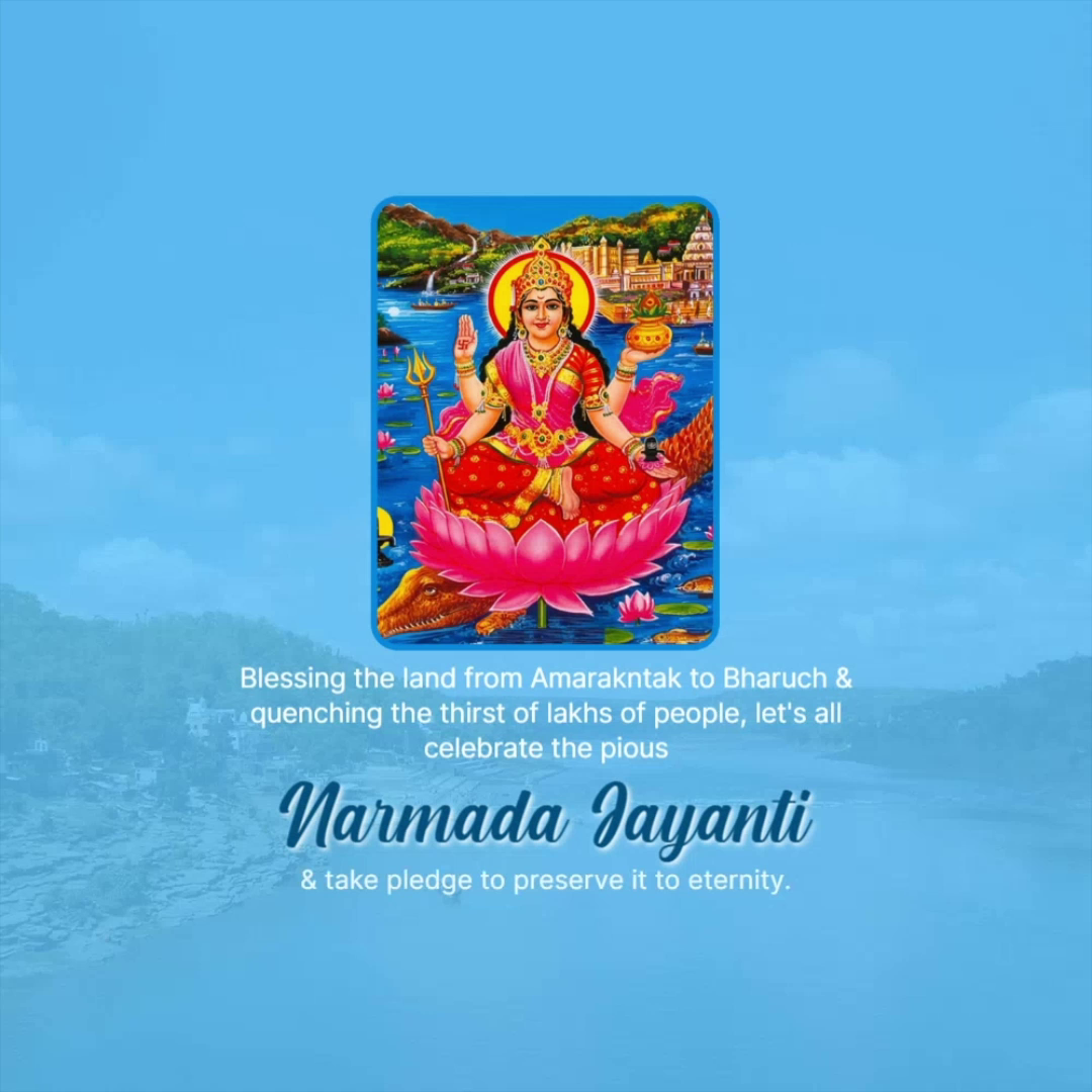 A celebratory graphic for Narmada Jayanti featuring Goddess Narmada on a lotus