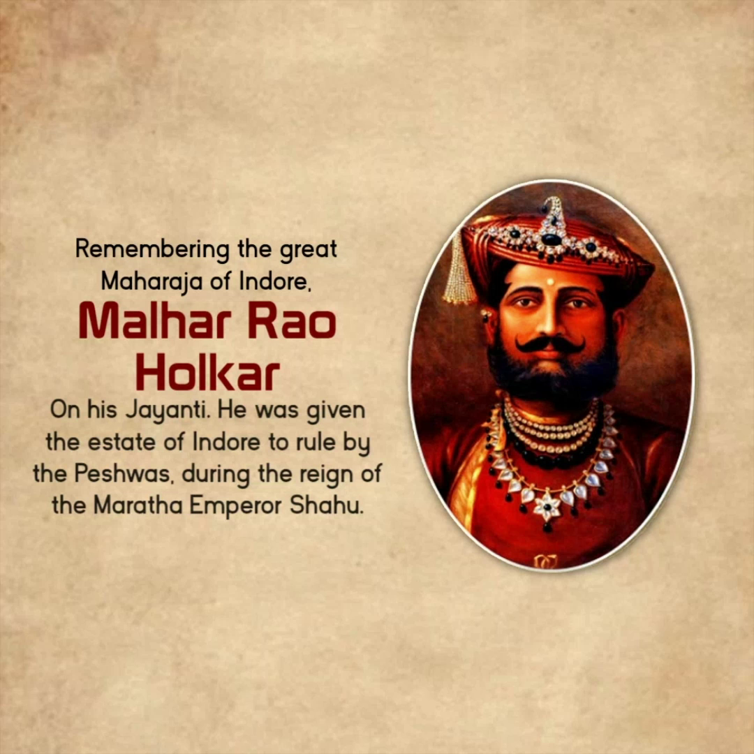 A tribute graphic honoring Malhar Rao Holkar, the founder of the Holkar dynasty in Indore, featuring a portrait and historical context.