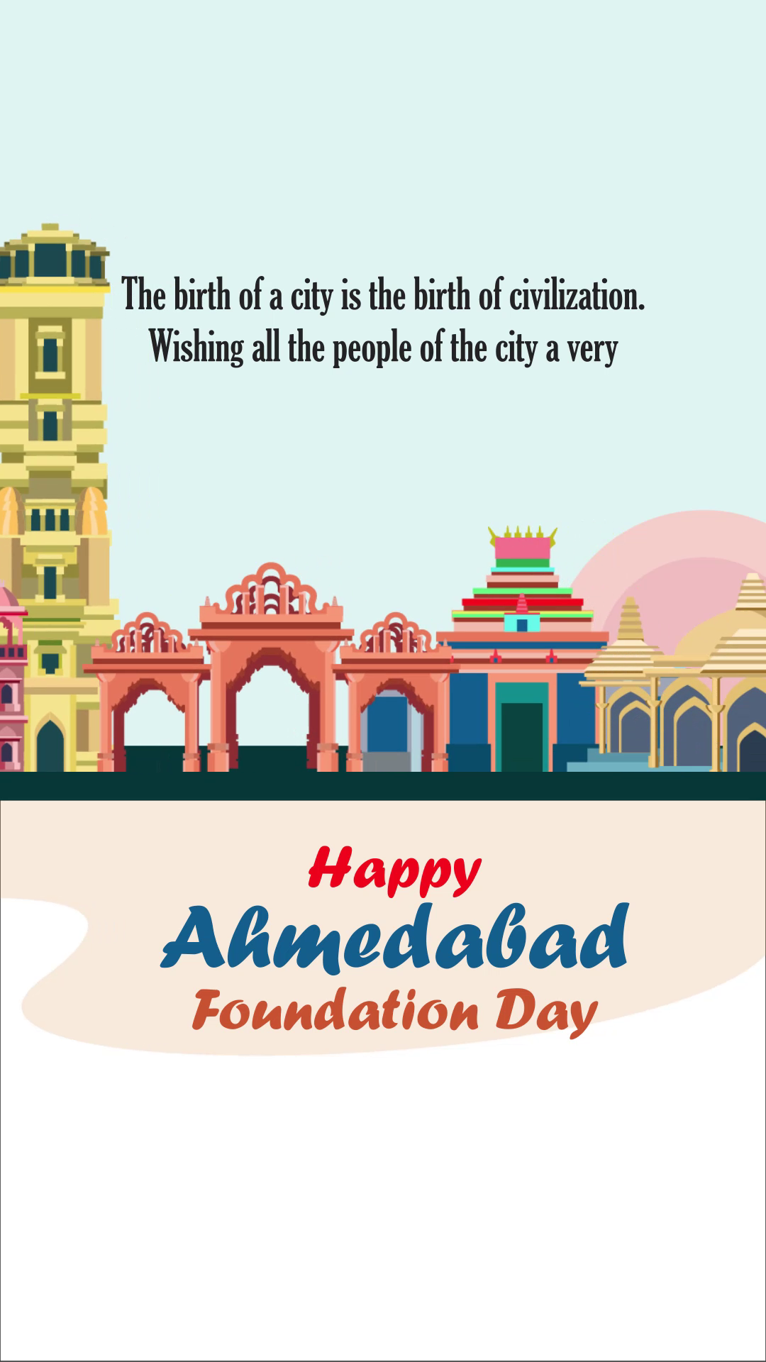 Graphic celebrating Ahmedabad Foundation Day featuring city landmarks and historical architecture
