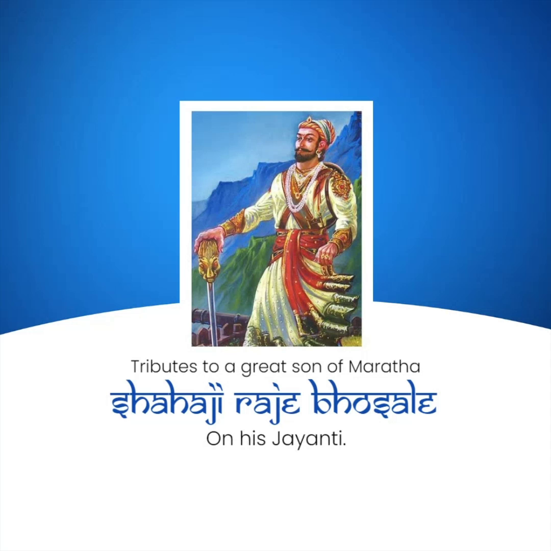 Tribute graphic honoring Maratha leader Shahaji Raje Bhosale on his birth anniversary