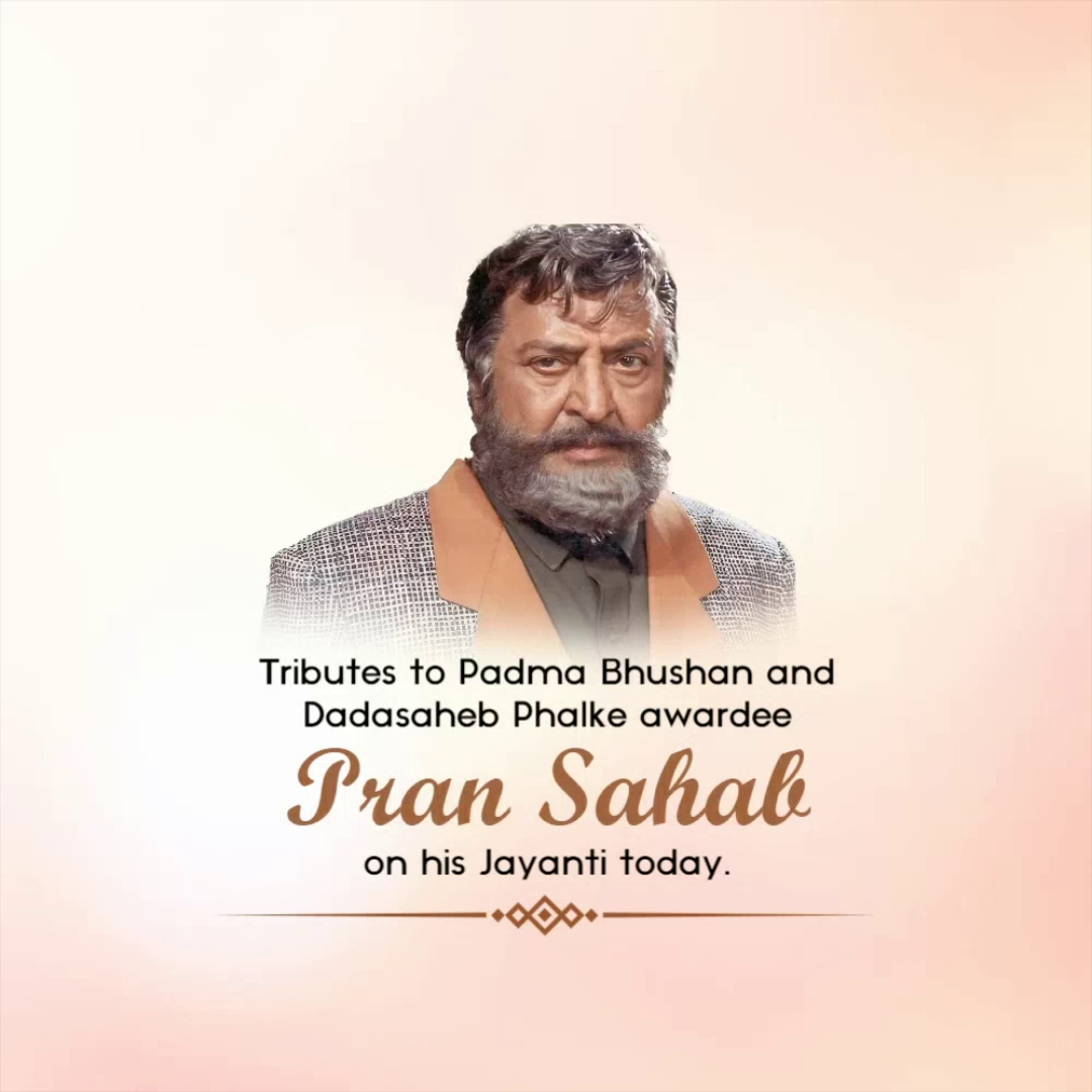 Portrait of legendary Indian actor Pran Sahab with a commemorative tribute message