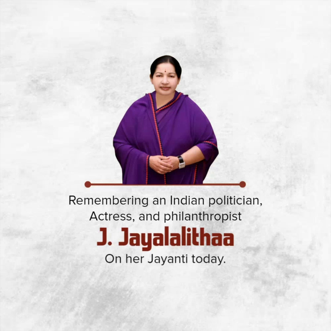 Tribute graphic featuring J. Jayalalithaa to honor her Jayanti