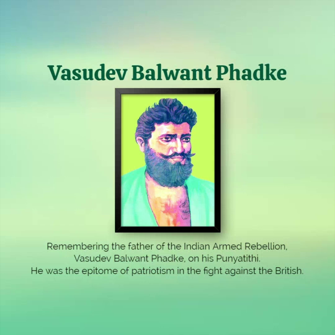 A tribute graphic honoring Indian revolutionary Vasudev Balwant Phadke on his death anniversary.