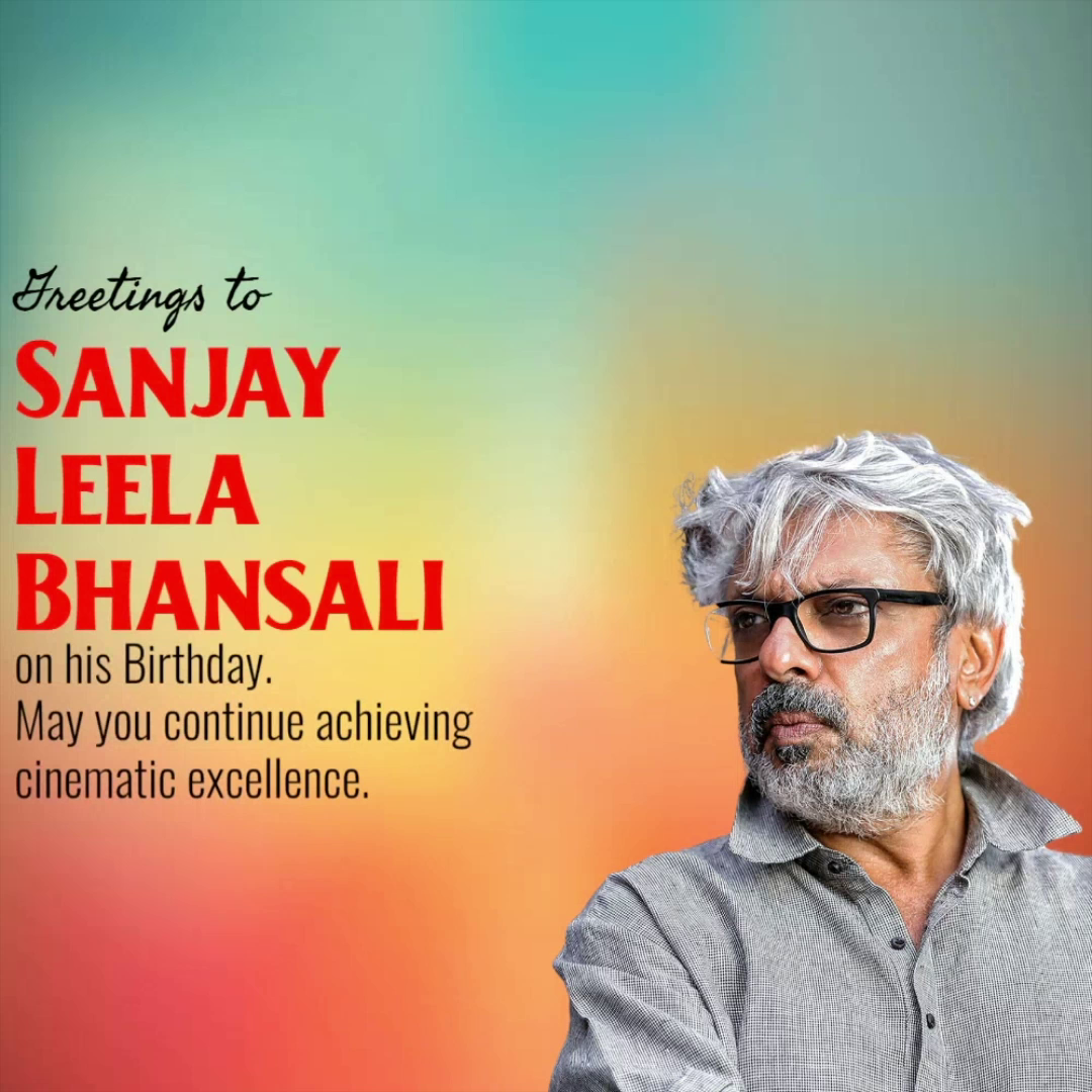 A birthday greeting for Indian filmmaker Sanjay Leela Bhansali with a gradient background.