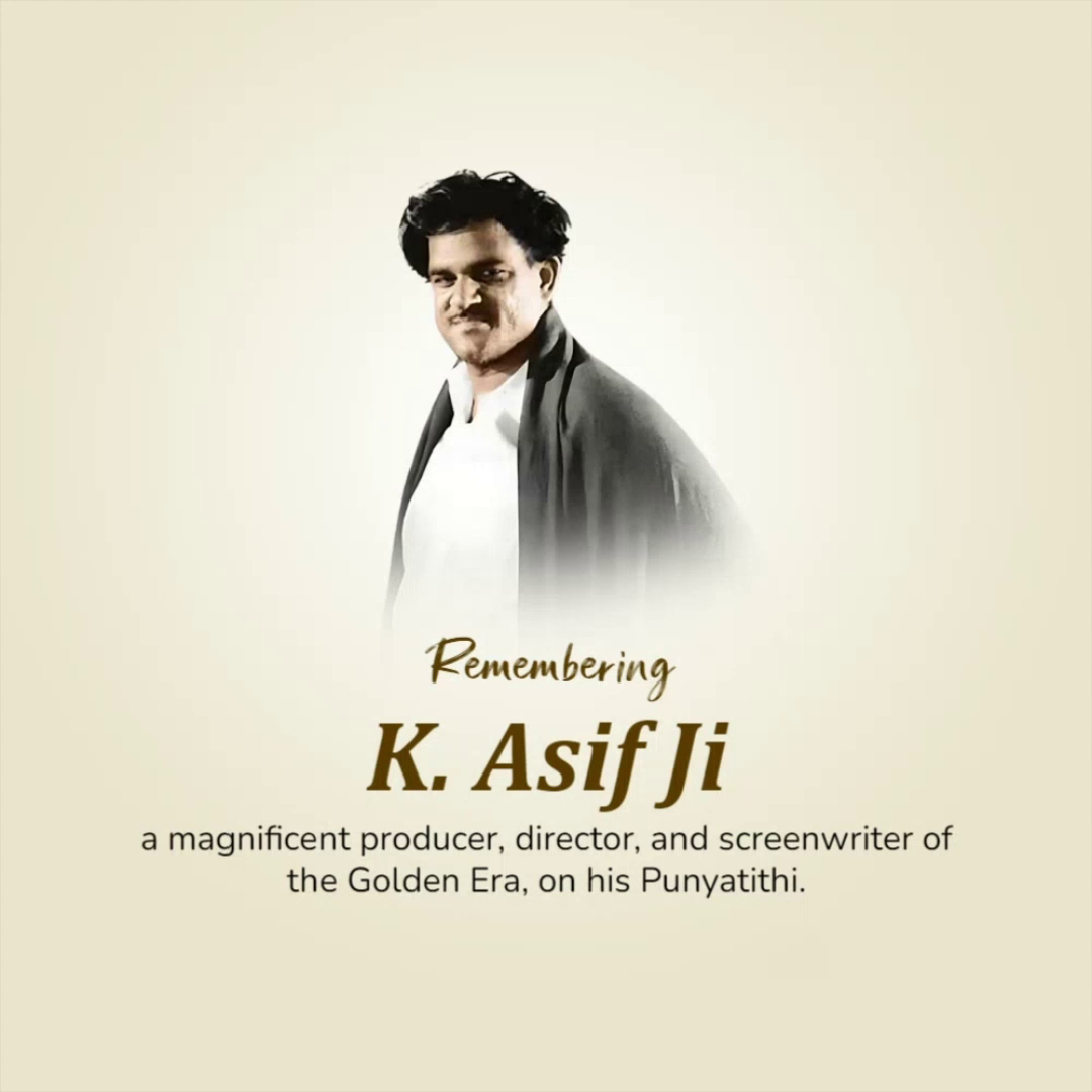 A memorial tribute image for the legendary filmmaker K. Asif featuring his portrait and text commemorating his Punyatithi.