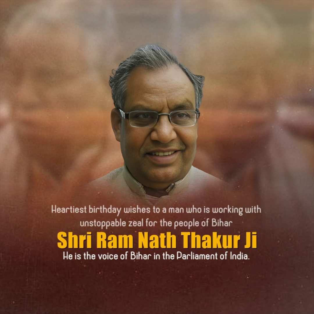 A birthday greeting image featuring an portrait of Shri Ram Nath Thakur Ji with text overlays.