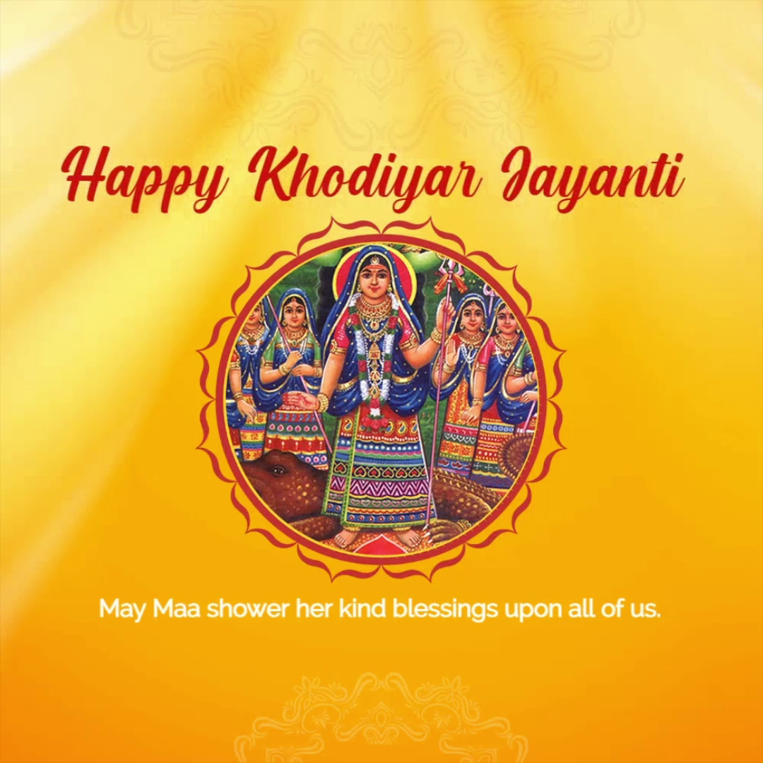 A celebratory graphic for Khodiyar Jayanti featuring Maa Khodiyar and the text Happy Khodiyar Jayanti on a bright yellow background.