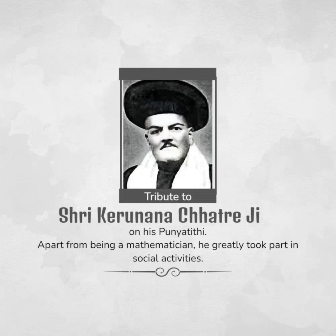 A memorial graphic honoring mathematician and social activist Shri Kerunana Chhatre Ji on his death anniversary.