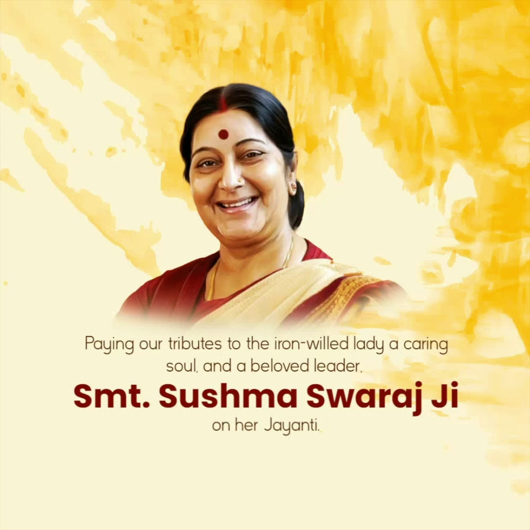 A tribute graphic featuring Smt. Sushma Swaraj with a yellow background and warm wishes