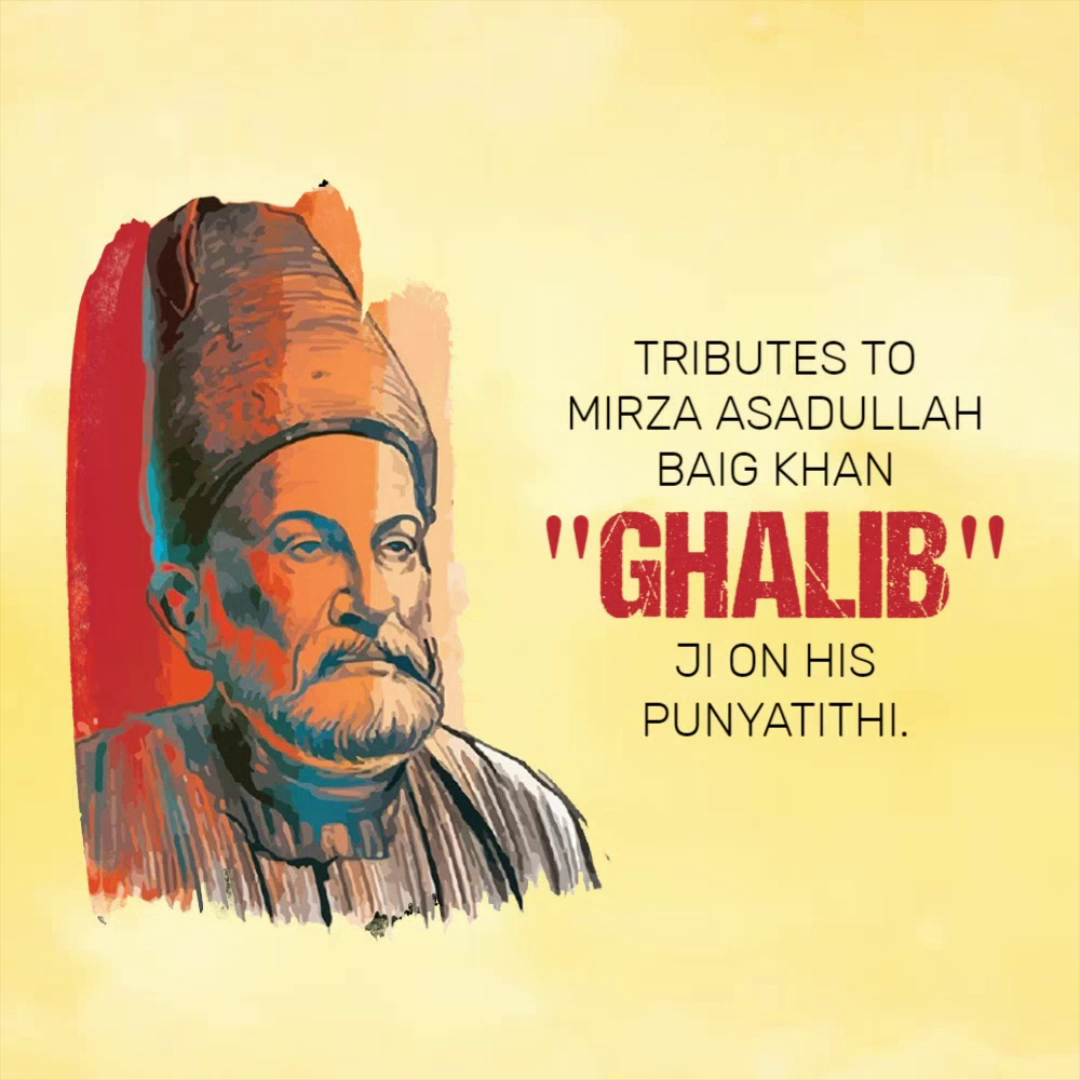A tribute graphic to Urdu poet Mirza Asadullah Baig Khan Ghalib featuring his portrait illustration
